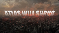 Atlas Will Shrug Blackout/Fire Sticker (7" wide)