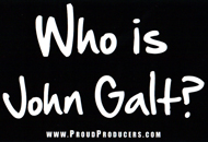 Who is John Galt? Black Bumper Sticker (4" x 6")