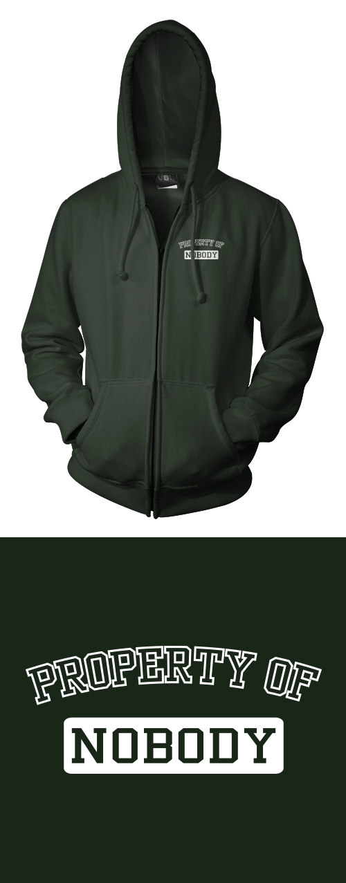 Property of Nobody - Zippered Hoodie