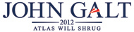 John Galt 2012 - Atlas Will Shrug Sticker (7" wide or 12" wide)