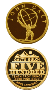 John Galt 1/10 oz .9999 Pure Gold Medallion (Galt's Gulch on back) OUT OF STOCK!