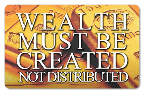 Wealth Must Be Created� (Gold Bars) - Indoor Sticker